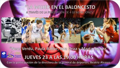 VIDEOCONFERENCIA LA MUJER EN EL BALONCESTO A TRAVÉS DE LA PERCEPCIÓN DE 4 GENERACIONES