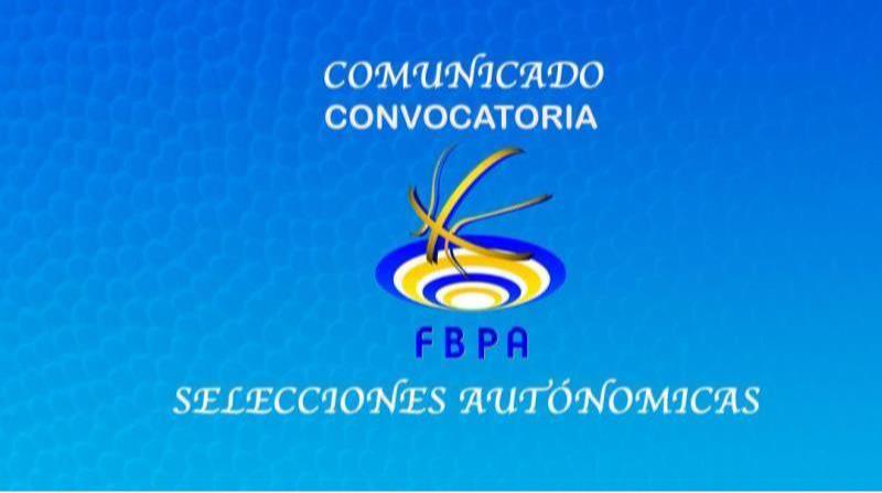 CONVOCATORIA SELECCIONES FBPA 17-18 DE DICIEMBRE 2022