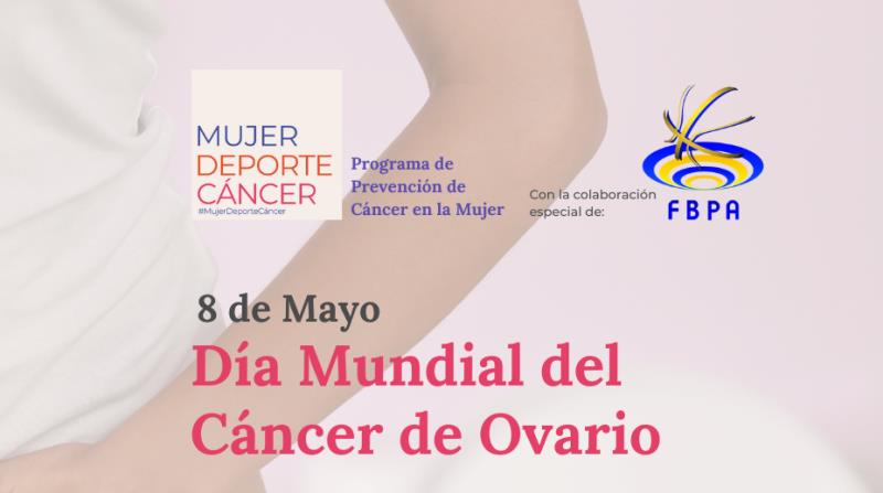 CAMPAÑA DIA MUNDIAL CANCER DE OVARIO