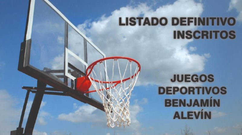 LISTADO DEFINITIVO INSCRITOS ALEVÍNES Y BENJAMINES JJDD