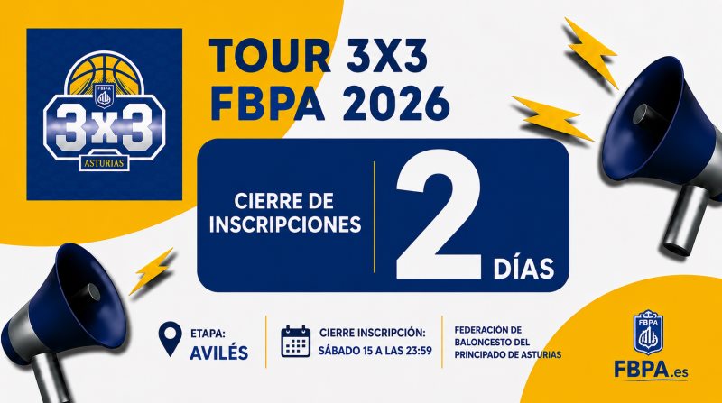 ¡DOS DÍAS CIERRE INSCRIPCIONES 3X3 AVILÉS!