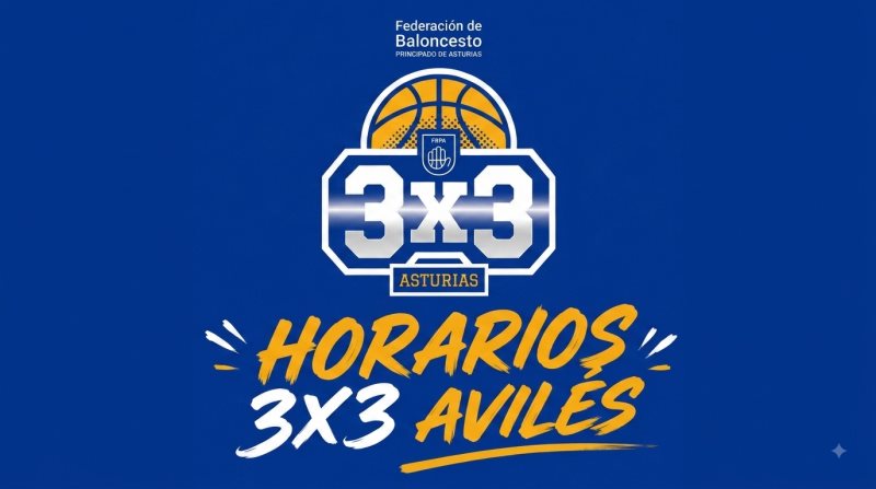 ¡HORARIOS DISPONIBLES 3X3 AVILÉS!