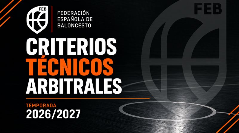 NUEVAS REGLAS, VÍDEOS Y CRITERIOS TÉCNICOS 2026/2027