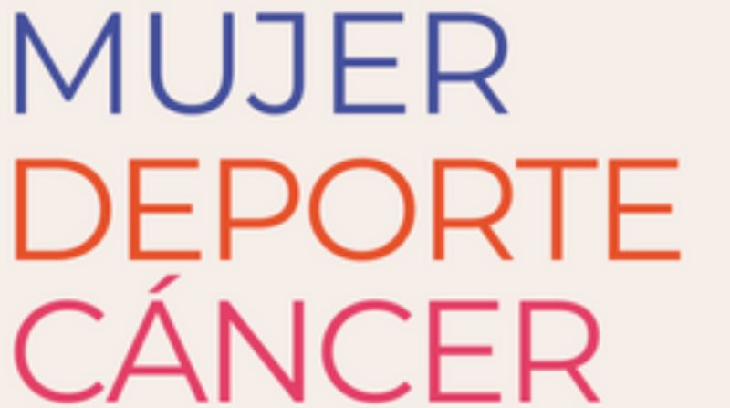 CAMPAÑA MUJER, DEPORTE Y CÁNCER